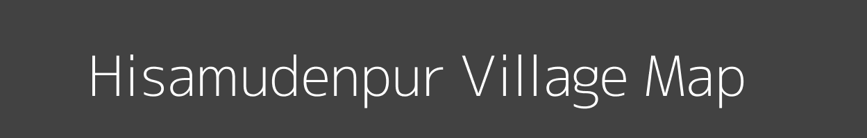 Map of Hisamudenpur Village in Uttar Pradesh Image