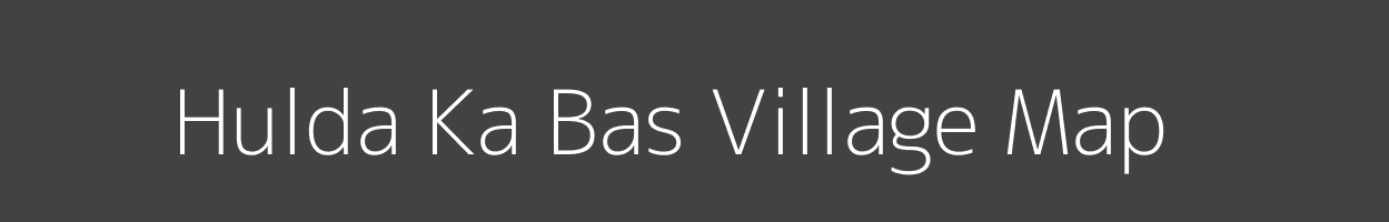 Map of Hulda Ka Bas Village in Rajasthan Image