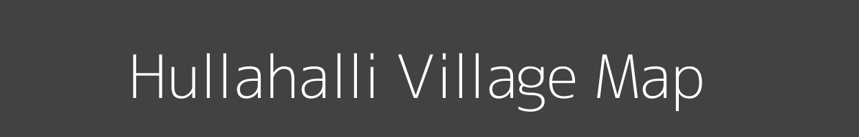 Map of Hullahalli Village in Karnataka Image
