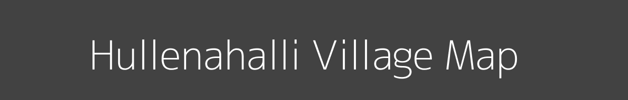 Map of Hullenahalli Village in Karnataka Image
