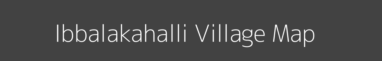 Map of Ibbalakahalli Village in Karnataka Image