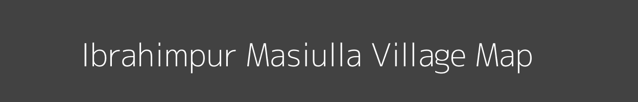 Map of Ibrahimpur Masiulla Village in Uttar Pradesh Image