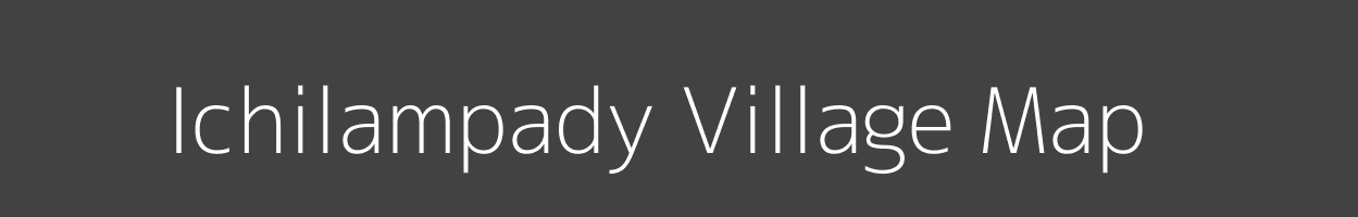 Map of Ichilampady Village in Kerala Image