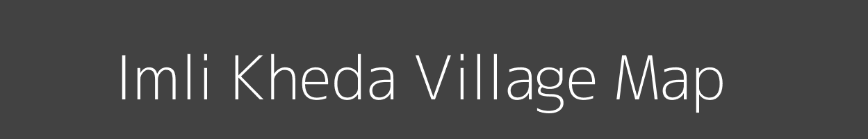 Map of Imli Kheda Village in Madhya Pradesh Image