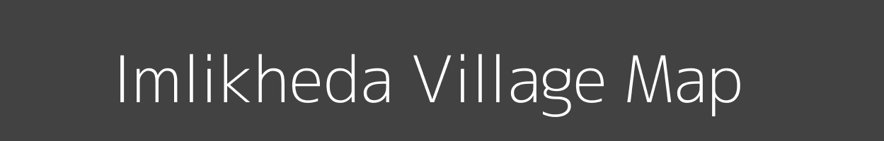 Map of Imlikheda Village in Madhya Pradesh Image