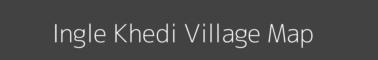 Map of Ingle Khedi Village in Madhya Pradesh Image