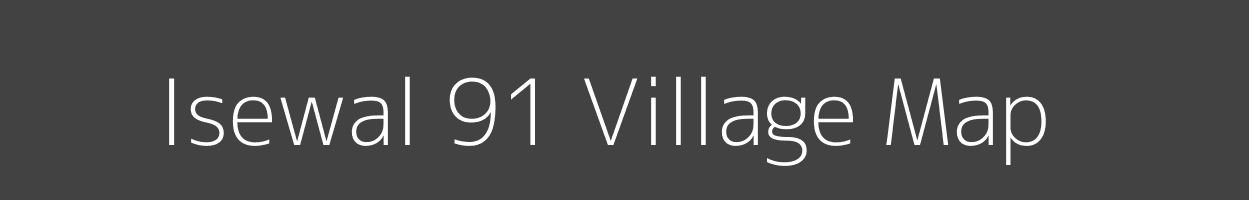 Map of Isewal 91 Village in Punjab Image
