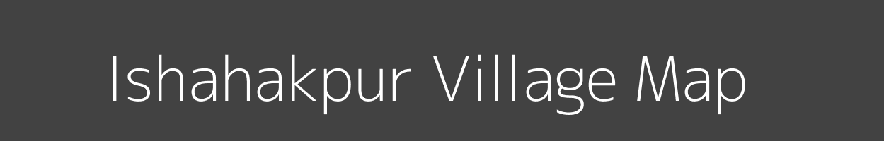 Map of Ishahakpur Village in Uttar Pradesh Image