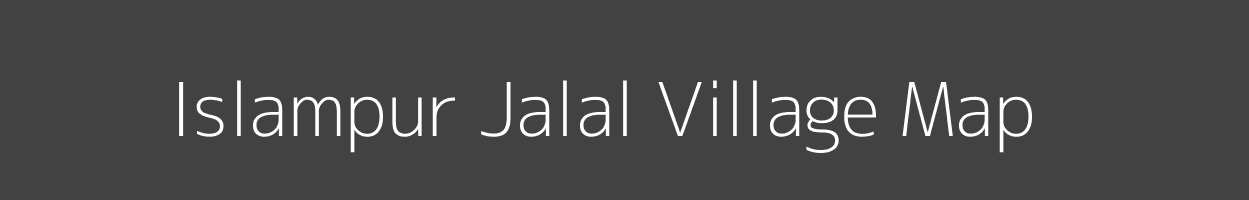 Map of Islampur Jalal Village in Uttar Pradesh Image