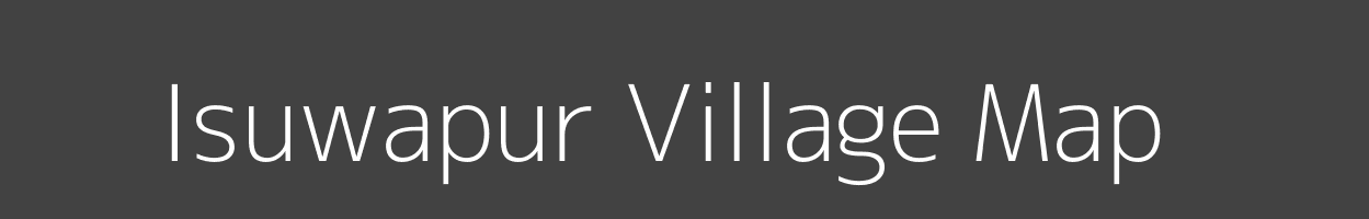 Map of Isuwapur Village in Bihar Image