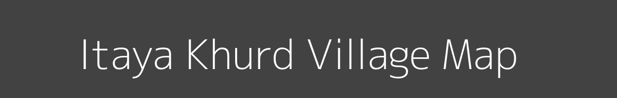 Map of Itaya Khurd Village in Madhya Pradesh Image