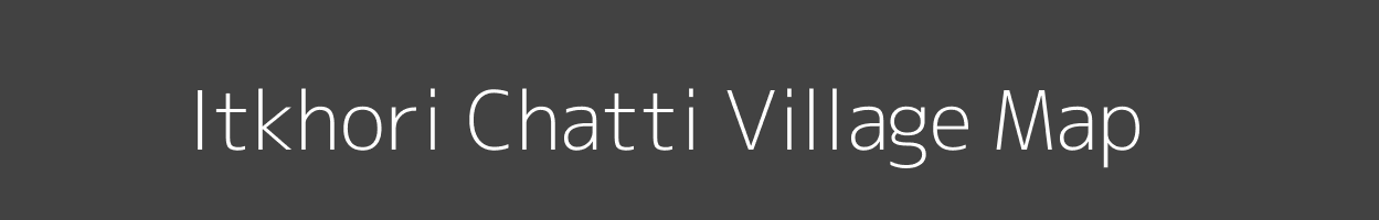 Map of Itkhori Chatti Village in Jharkhand Image