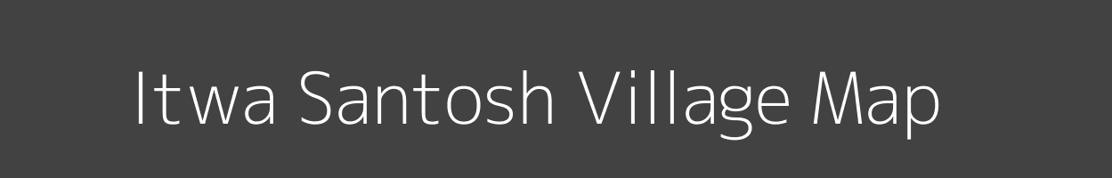 Map of Itwa Santosh Village in Madhya Pradesh Image