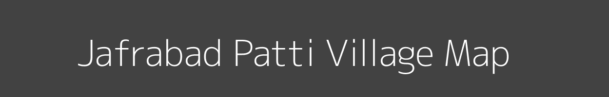 Map of Jafrabad Patti Village in Uttar Pradesh Image