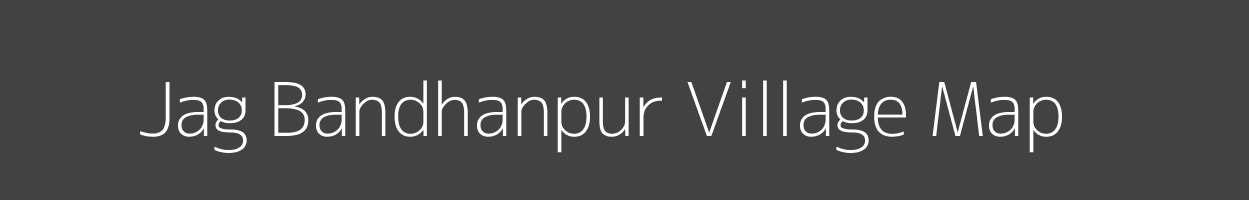 Map of Jag Bandhanpur Village in Uttar Pradesh Image
