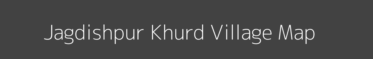 Map of Jagdishpur Khurd Village in Uttar Pradesh Image