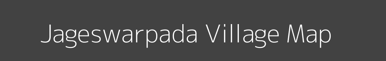 Map of Jageswarpada Village in Odisha Image