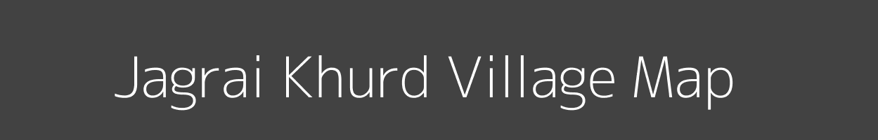 Map of Jagrai Khurd Village in Madhya Pradesh Image