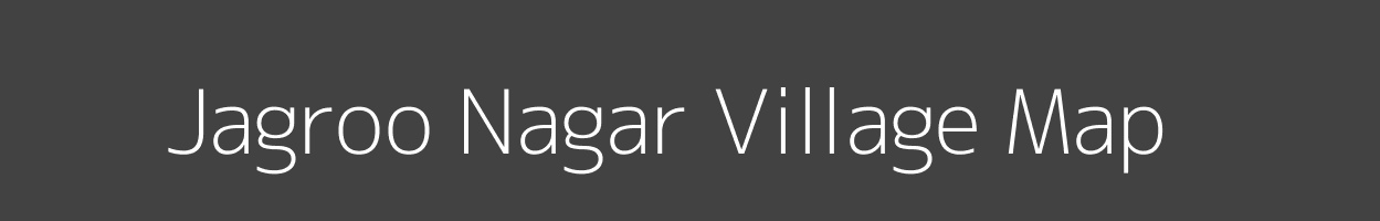 Map of Jagroo Nagar Village in Uttar Pradesh Image