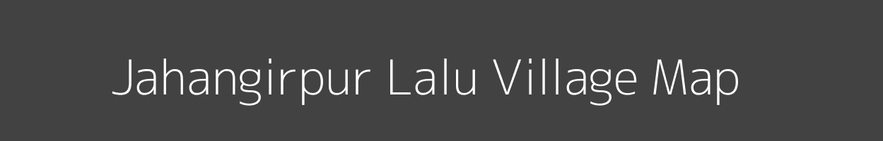 Map of Jahangirpur Lalu Village in Uttar Pradesh Image