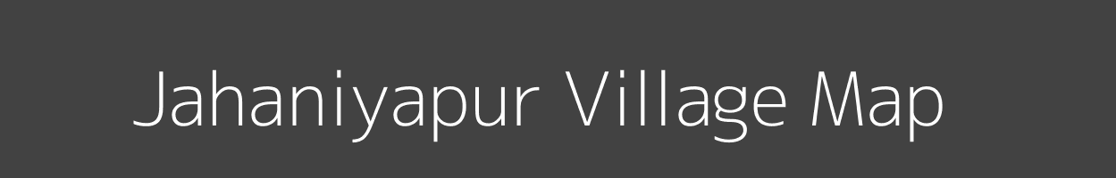 Map of Jahaniyapur Village in Uttar Pradesh Image