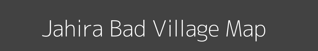 Map of Jahira Bad Village in Uttar Pradesh Image