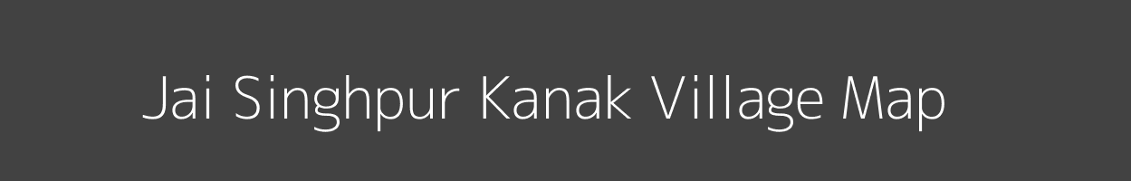 Map of Jai Singhpur Kanak Village in Uttar Pradesh Image