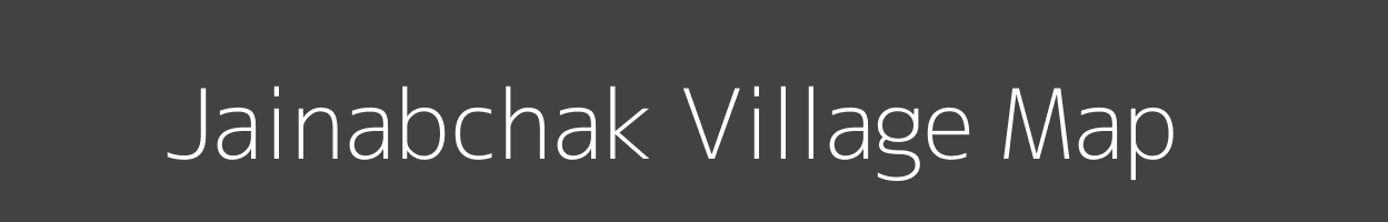 Map of Jainabchak Village in Bihar Image