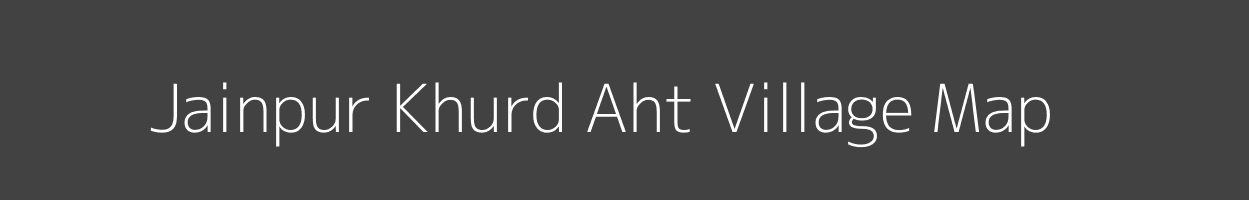 Map of Jainpur Khurd Aht Village in Uttarakhand Image