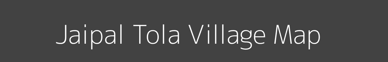 Map of Jaipal Tola Village in Bihar Image