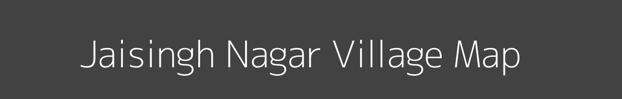 Map of Jaisingh Nagar Village in Rajasthan Image