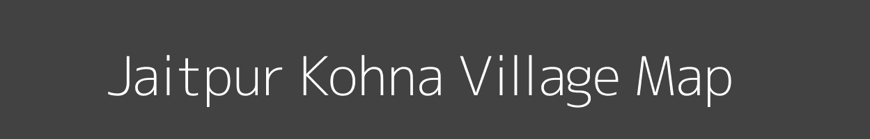 Map of Jaitpur Kohna Village in Bihar Image