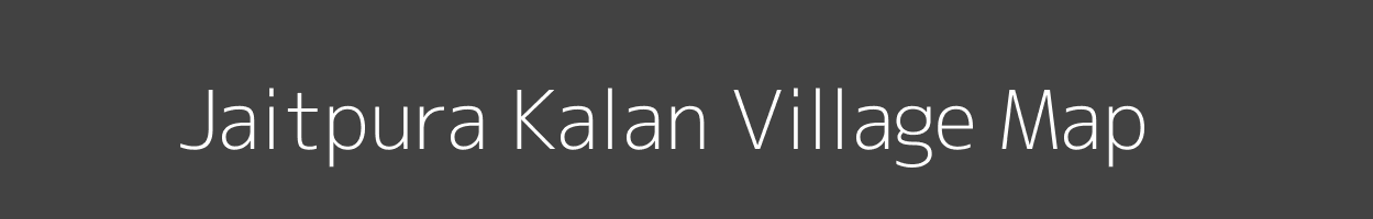 Map of Jaitpura Kalan Village in Madhya Pradesh Image