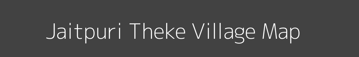 Map of Jaitpuri Theke Village in Madhya Pradesh Image