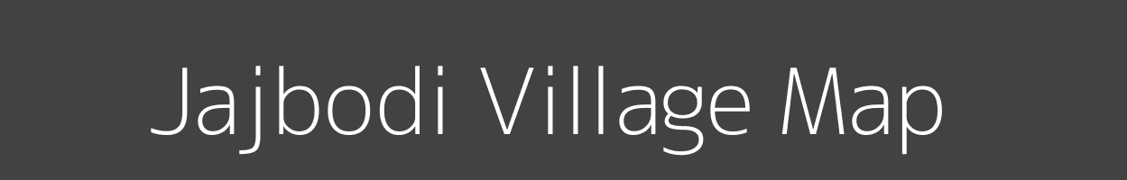 Map of Jajbodi Village in Madhya Pradesh Image