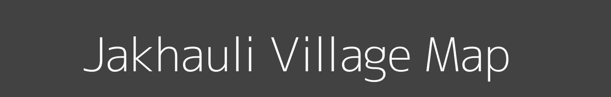 Map of Jakhauli Village in Uttar Pradesh Image