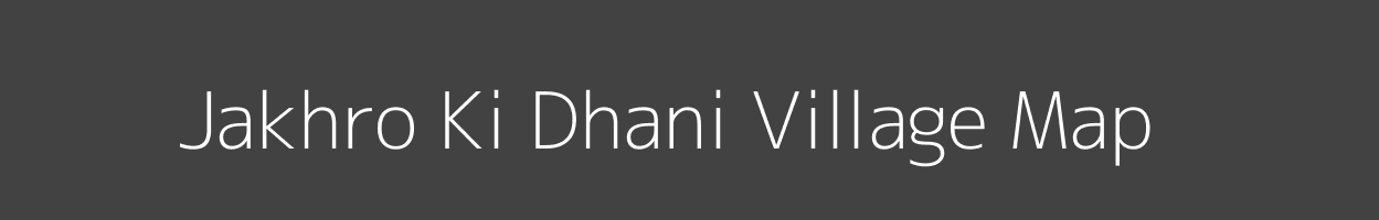 Map of Jakhro Ki Dhani Village in Rajasthan Image