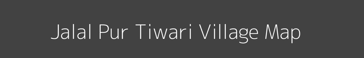 Map of Jalal Pur Tiwari Village in Uttar Pradesh Image