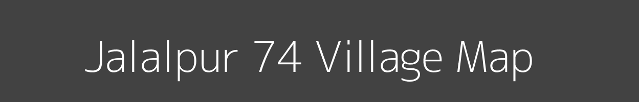Map of Jalalpur 74 Village in Punjab Image