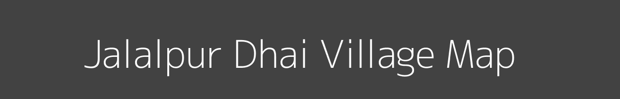 Map of Jalalpur Dhai Village in Uttar Pradesh Image