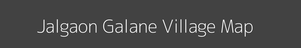 Map of Jalgaon Galane Village in Maharashtra Image