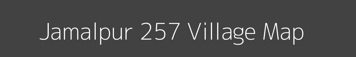 Map of Jamalpur 257 Village in Punjab Image