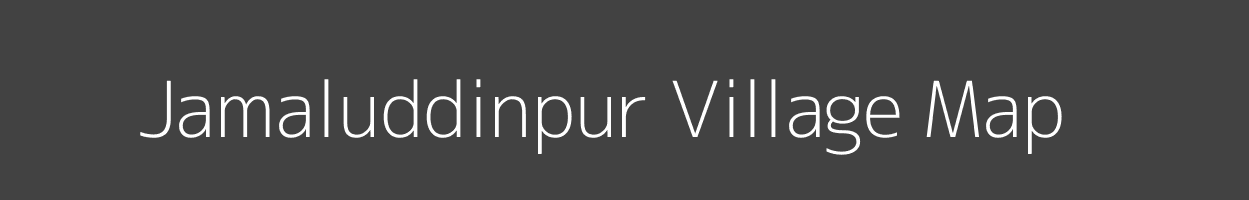 Map of Jamaluddinpur Village in Bihar Image