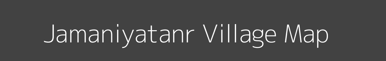 Map of Jamaniyatanr Village in Jharkhand Image