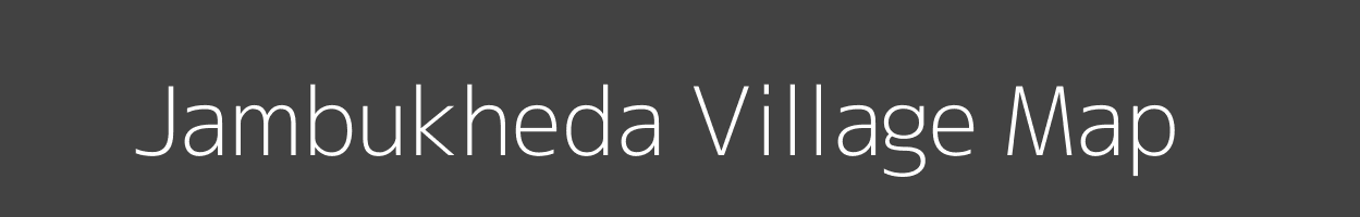 Map of Jambukheda Village in Madhya Pradesh Image