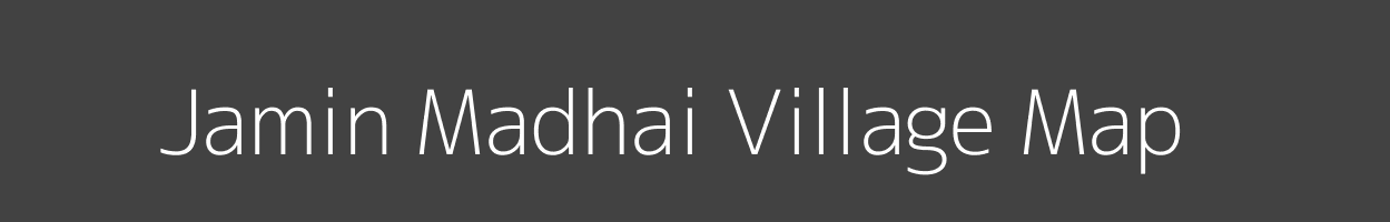 Map of Jamin Madhai Village in Uttar Pradesh Image