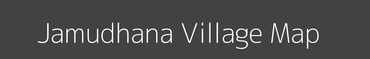 Map of Jamudhana Village in Madhya Pradesh Image