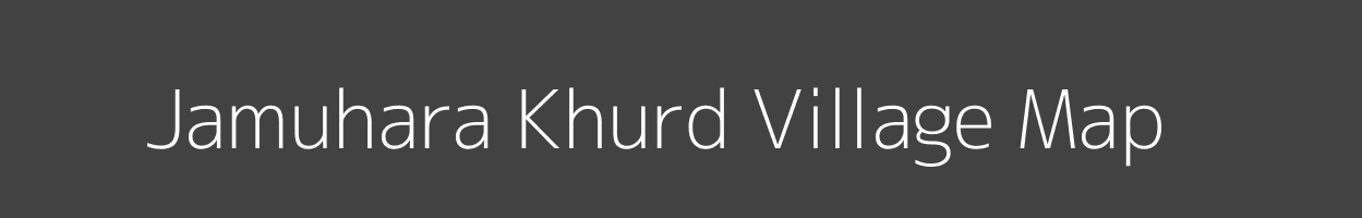 Map of Jamuhara Khurd Village in Uttar Pradesh Image