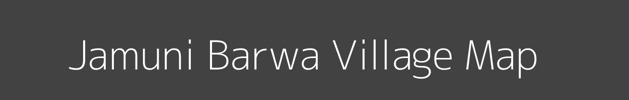 Map of Jamuni Barwa Village in Uttar Pradesh Image