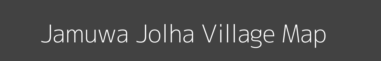 Map of Jamuwa Jolha Village in Uttar Pradesh Image